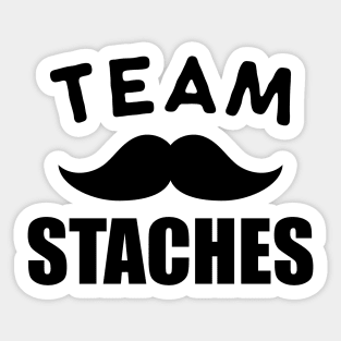 Team Staches Sticker